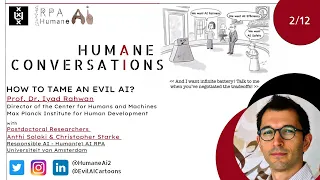 #9 Humane Conversation - "How to tame an evil AI?" with Iyad Rahwan