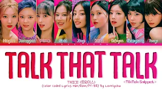 (TikTok Snippet) TWICE 'Talk That Talk' (Color Coded Lyrics)