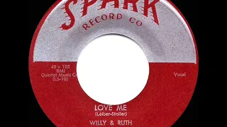 1st RECORDING OF: Love Me - Willy & Ruth (1954)