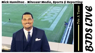 Nick Hamilton – Nitecast Media, Sports & Reporting