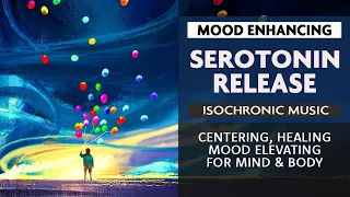 Serotonin Mood Enhancer - ALPHA Brain Waves Music (Isochronic Tones)