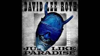 David Lee Roth - Just Like Paradise Remix
