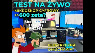 Test cyfrowego mikroskopu za 600zł! Elektryczna dmuchawa - sprawdzamy! Nada się do serwisu? :)