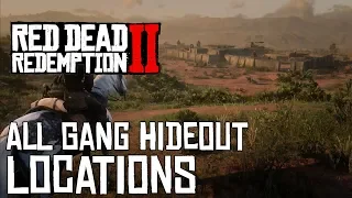 Red Dead Redemption 2 ALL GANG HIDEOUT LOCATIONS