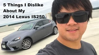 5 Things I Dislike About My 2014 Lexus IS250