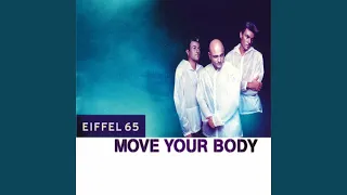 Move Your Body (D.J.Gabry Ponte Original Club Mix)