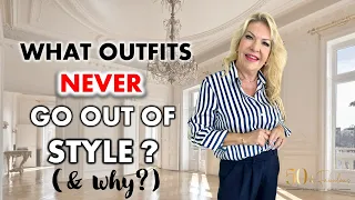 TIMELESS CLASSIC OUTFITS THAT WILL NEVER GO OUT OF STYLE