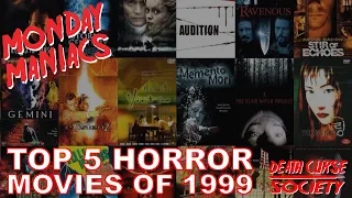 Top 5 Horror Films of 1999 | Monday Maniacs