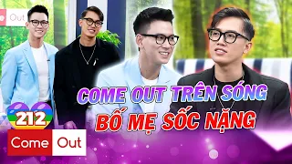 Come Out - BRAS #212 | GAY sau chia tay bạn gái, chọn Come Out trên sóng khiến bố mẹ CỰC SỐC