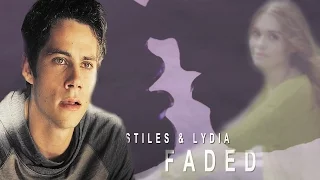 Stiles & Lydia ❋ Faded [AU]