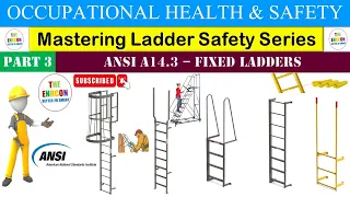 Part 3 Mastering Ladder Safety Fixed Ladders Understanding ANSI A14.3 Standards #laddersafety #ANSI