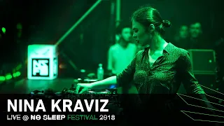 Nina Kraviz Live @ No Sleep Festival 2018