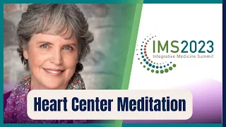 Celebrating Integrative Health Day - Meditation with Ann Marie Chiasson, MD