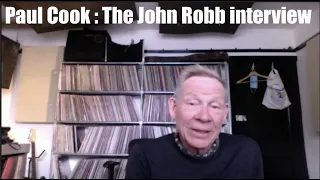 Paul Cook : The John Robb interview