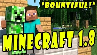 Minecraft 1.8 | BOUNTIFUL SERIES | version 1.8