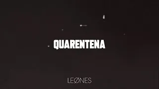 LEØNES - 'Quarentena' (Official Lyric Video)