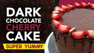 DARK CHOCOLATE CHERRY CAKE SUPER YUMMY