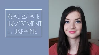 Real estate investment in Kyiv, Ukraine: what you should know