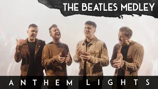 BEATLES Medley: Here Comes The Sun x Come Together x Yesterday x Hold Your Hand (Anthem Lights)