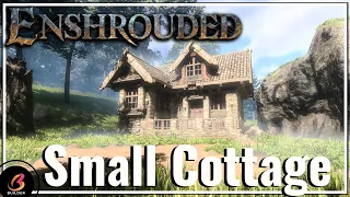 Enshrouded - Building A Cozy Starter Cottage!