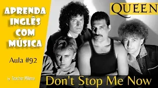 Don't Stop Me Now - Queen - Aprenda Inglês com música by Teacher Milena #92