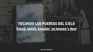 Knockin' On Heaven's Door - Bob Dylan  (letra en español e ingles)