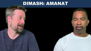 We tried to do Dimash AMANAT, but...