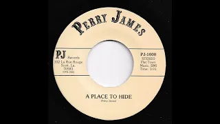 Perry James - A Place To Hide