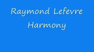 Raymond Lefevre - Harmony