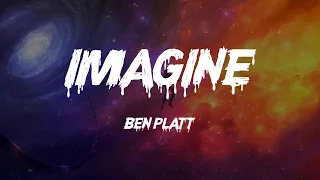 Ben Platt - imagine (Lyrics)