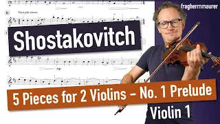 Shostakovich Five Pieces for 2 Violins and Piano: 1 Prelude | The Gadfly |  Violin 1