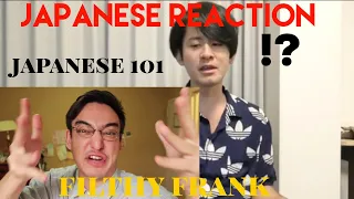 Japanese Reacts to Japanese 101 Filthy Frank I Eat Ass Reaction