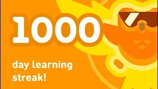 I achieved a 1000-day streak on Duolingo!!