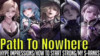 Path to Nowhere - Hype Impressions/How To Start Strong/My S Rank Starters/50 Summons/Rank 30 Day 1