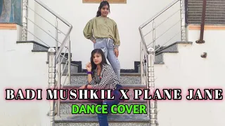 Badi Mushkil Baba X Plain Jane | Viral Reel Song | Dance Cover | Performance by Anshika and Anushka.
