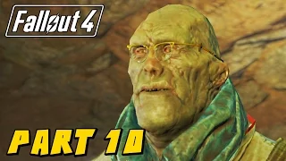 Fallout 4 [Part 10] VIRGIL & THE GLOWING SEA! (PS4/ PC/ XBOX ONE Gameplay 1080p)