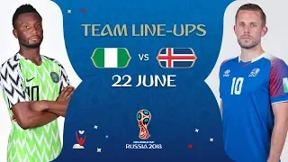 LINEUPS – NIGERIA V ICELAND - MATCH 24 @ 2018 FIFA World Cup™