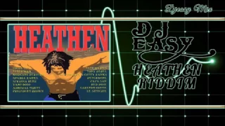 Heathen Riddim Mix  {FULL} (Digital B,Penthouse,Rasta Vibes) mix by djeasy