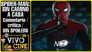 SPIDER-MAN: SIN CAMINO A CASA / No Way Home - comentario / critica / review SIN SPOILERS
