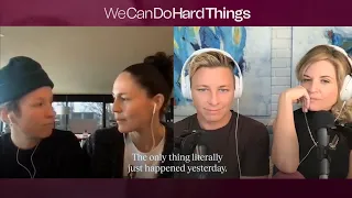 DOUBLE DATE WITH SUE BIRD & MEGAN RAPINOE: WE CAN DO HARD THINGS EP 72