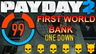 payday2 99 Detection Risk　FIRST WORLD BANK　(Solo Stealth - One Down)