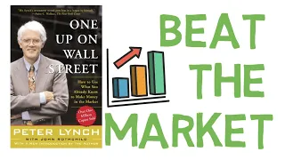 One Up on Wall Street Summary (How to Beat the Market)