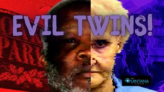 Evil Twins