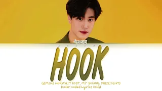 Gemini Norawit 'Hook (เพลงรัก)' Ost. My School President Lyrics (Thai/Rom/Eng)