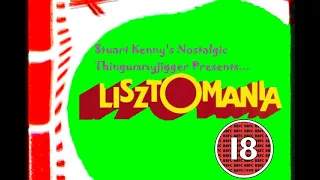 Stuart Kenny's Nostalgic Thingummyjigger Presents... Lisztomania