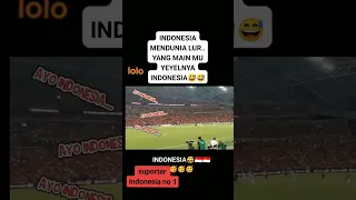 Chant suporter Indonesia mendunia