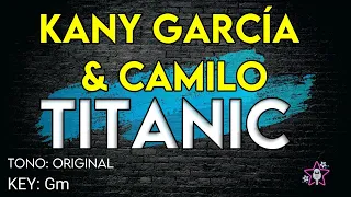 Kany García & Camilo - Titanic - Karaoke Instrumental