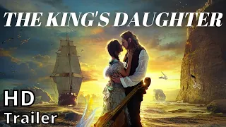 THE KING'S DAUGHTER 2022 trailer