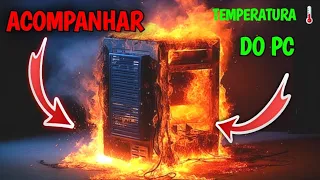 Como Monitorar a Temperatura do Seu PC e Evitar o Superaquecimento