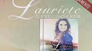 Lauriete - Acalma O Meu Coração SINGLE OFICIAL 2013